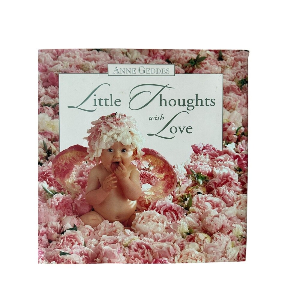 Little Thoughts with Love - Anne Geddes
